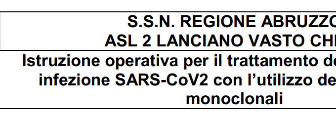 CARD ABRUZZO: Istruzione Operativa Trattamento Pazienti Con Infezione SARS-CoV2 Con L’utilizzo Degli Anticorpi Monoclonali