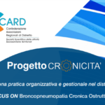 Progetto Cronicità: La Buona Pratica Organizzativa E Gestionale Nel Distretto FOCUS ON Broncopneumopatia Cronica Ostruttiva