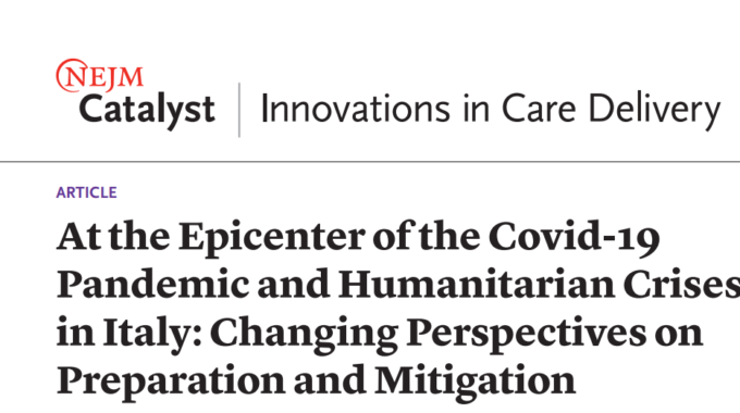 At The Epicenter Of The Covid-19 Pandemic And Humanitarian Crises In Italy: Changing Perspectives On Preparation And Mitigation