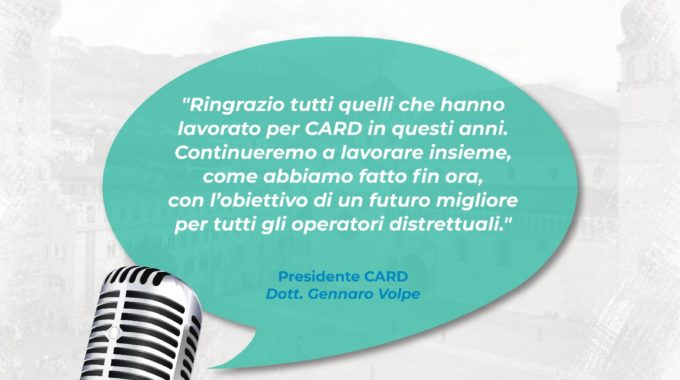 [QS] Dott. Gennaro Volpe Riconfermato Alla Presidenza Della CARD