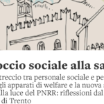 L’approccio Sociale Alla Salute: Riflessioni Dal Convegno CARD-APSS Di Trento
