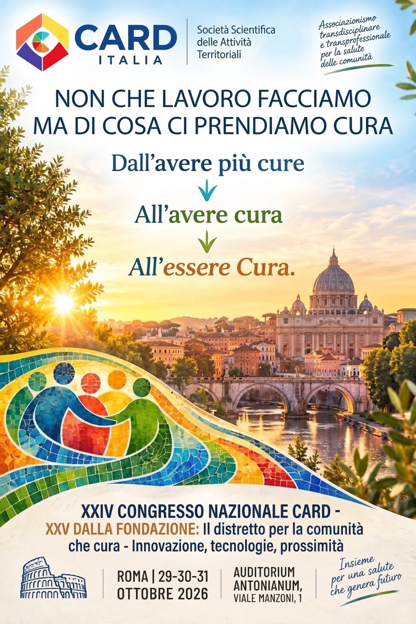 A Roma il XXIV Congresso Nazionale CARD: il distretto al centro della comunità che cura